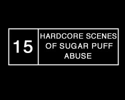 Rating: sugar puff abuse